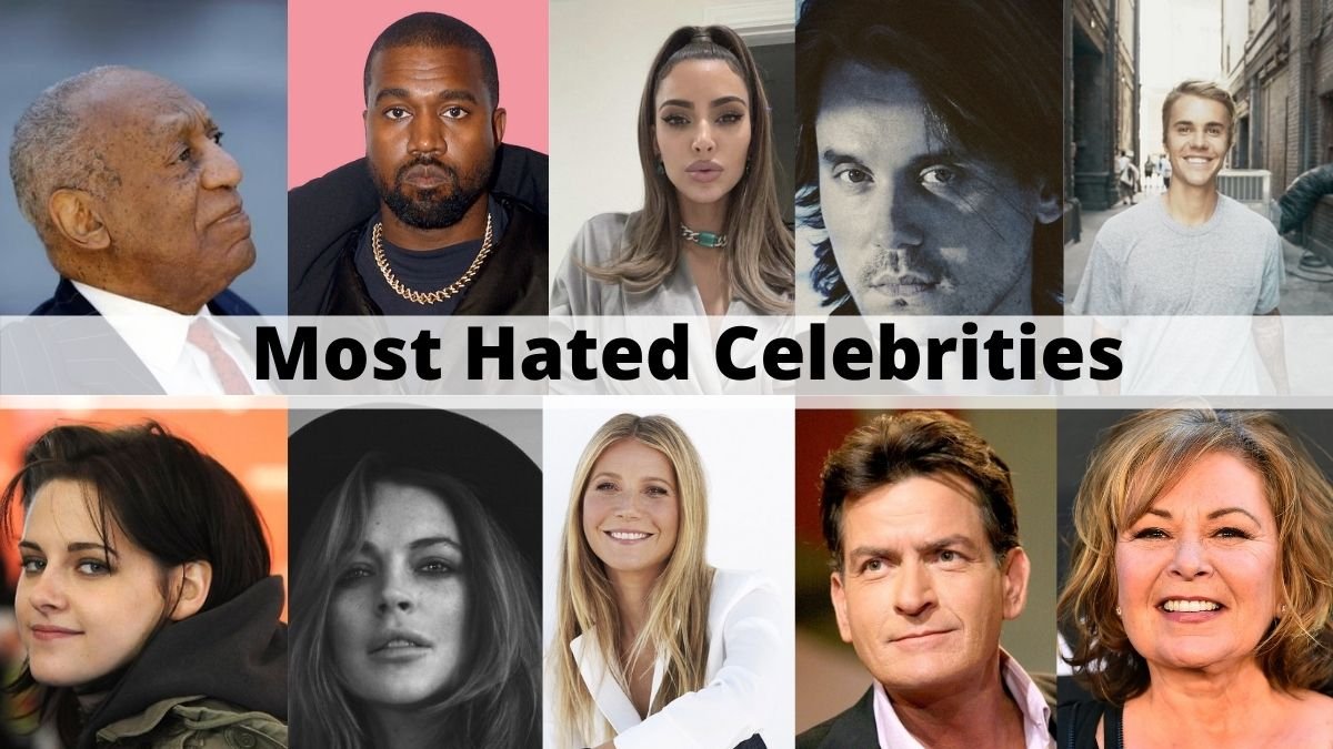 Hollywood's Top 10 Most Hated Celebrities Of 2022