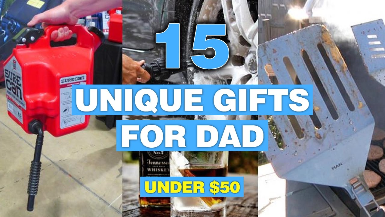 15 Unique Gifts For Dad Under 50 Bucks