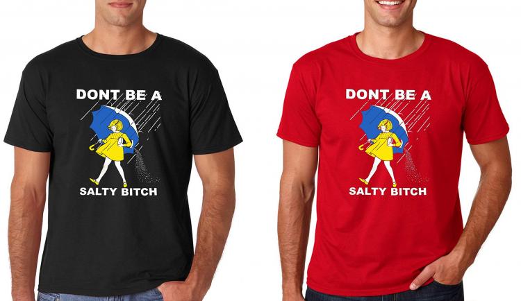 Red and black colored 'don't be a salty b*tch' shirts