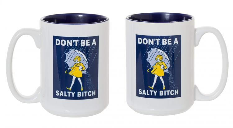 Two white-colored and large handle 'don't be a salty b*tch'