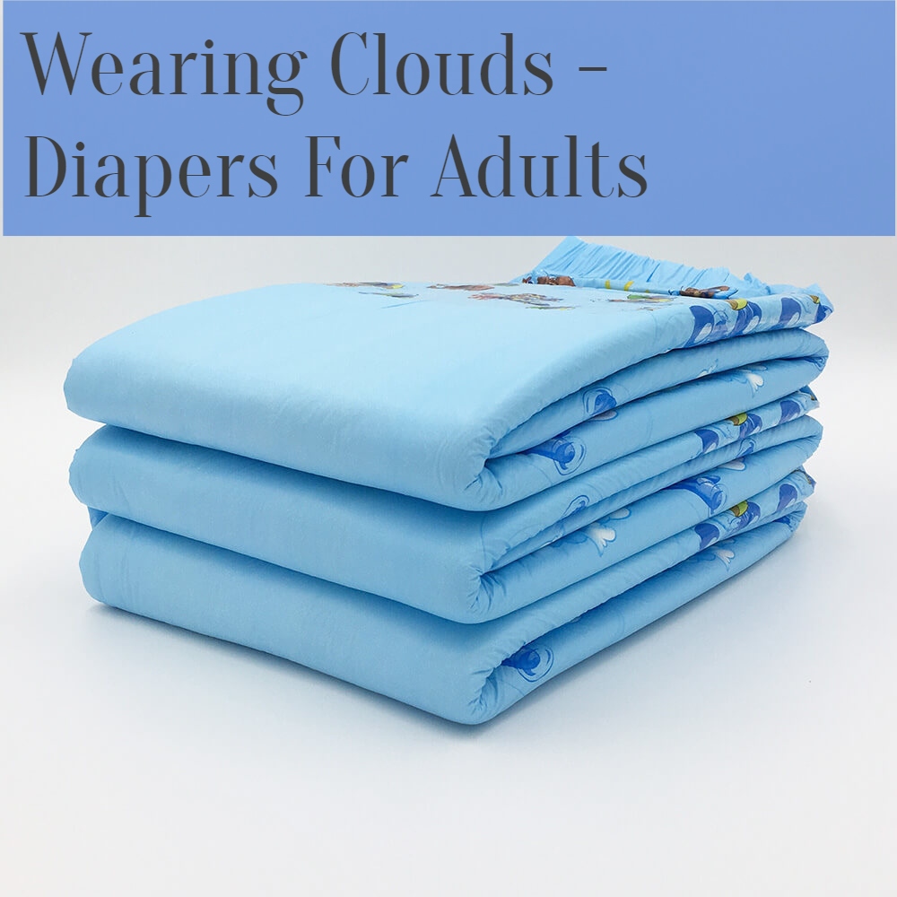 Wearing Clouds - Diapers For ABDL