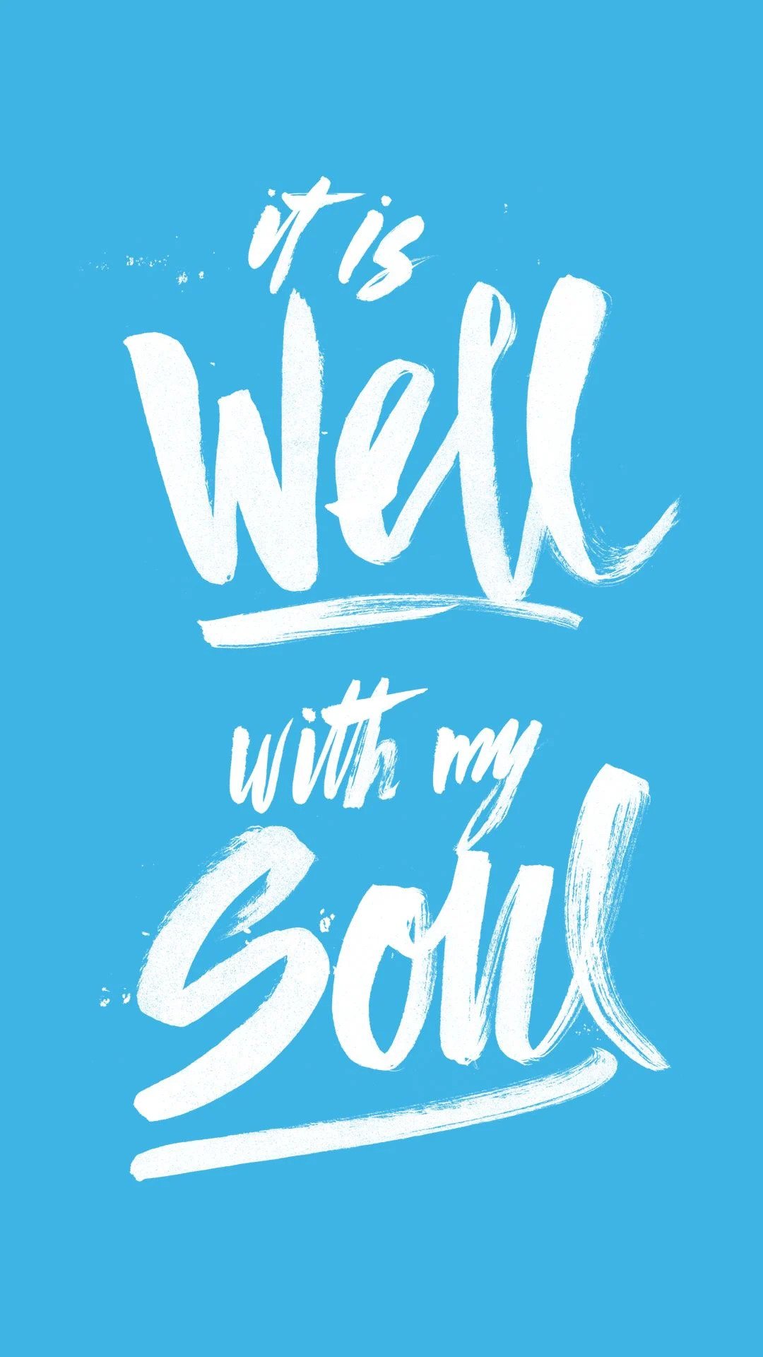 It Is Well With My Soul text on a blue background
