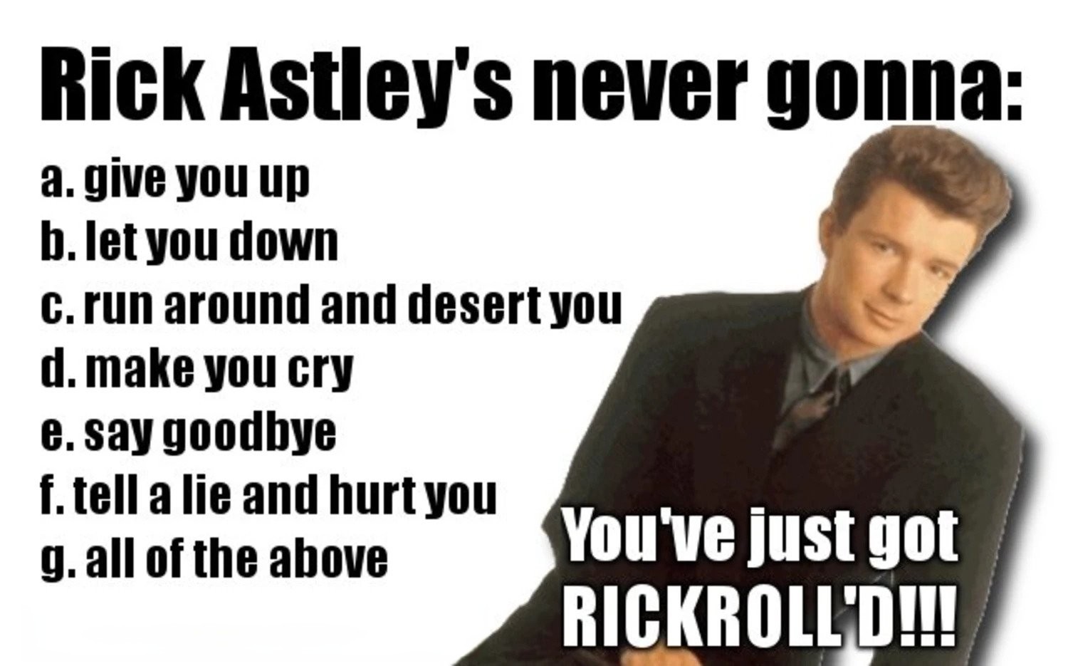 Rick Astley never gonna memes poster