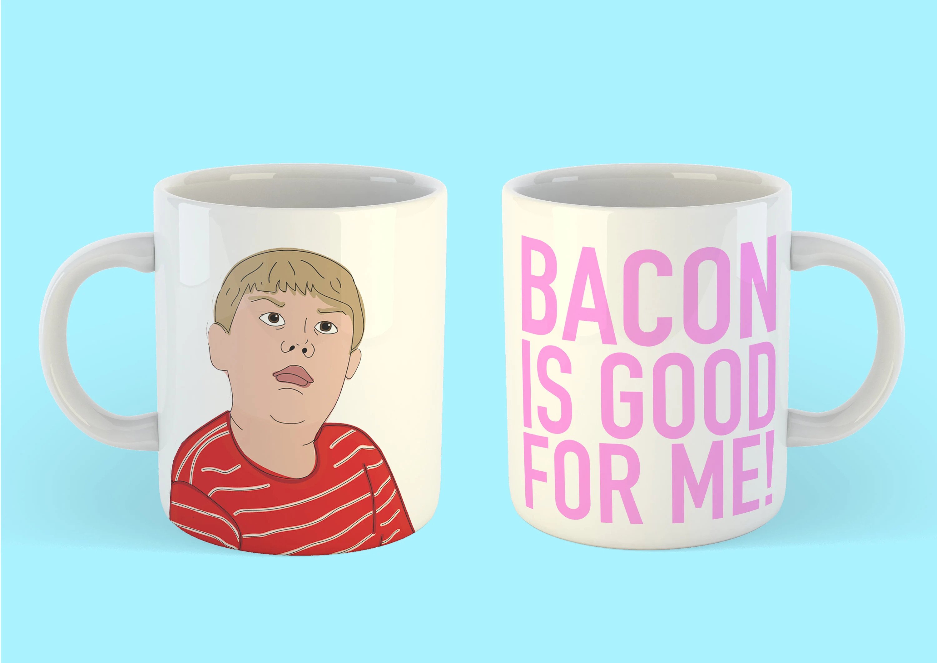 King Curtis printed on a white mug; Bacon is good for me printed on a white mug