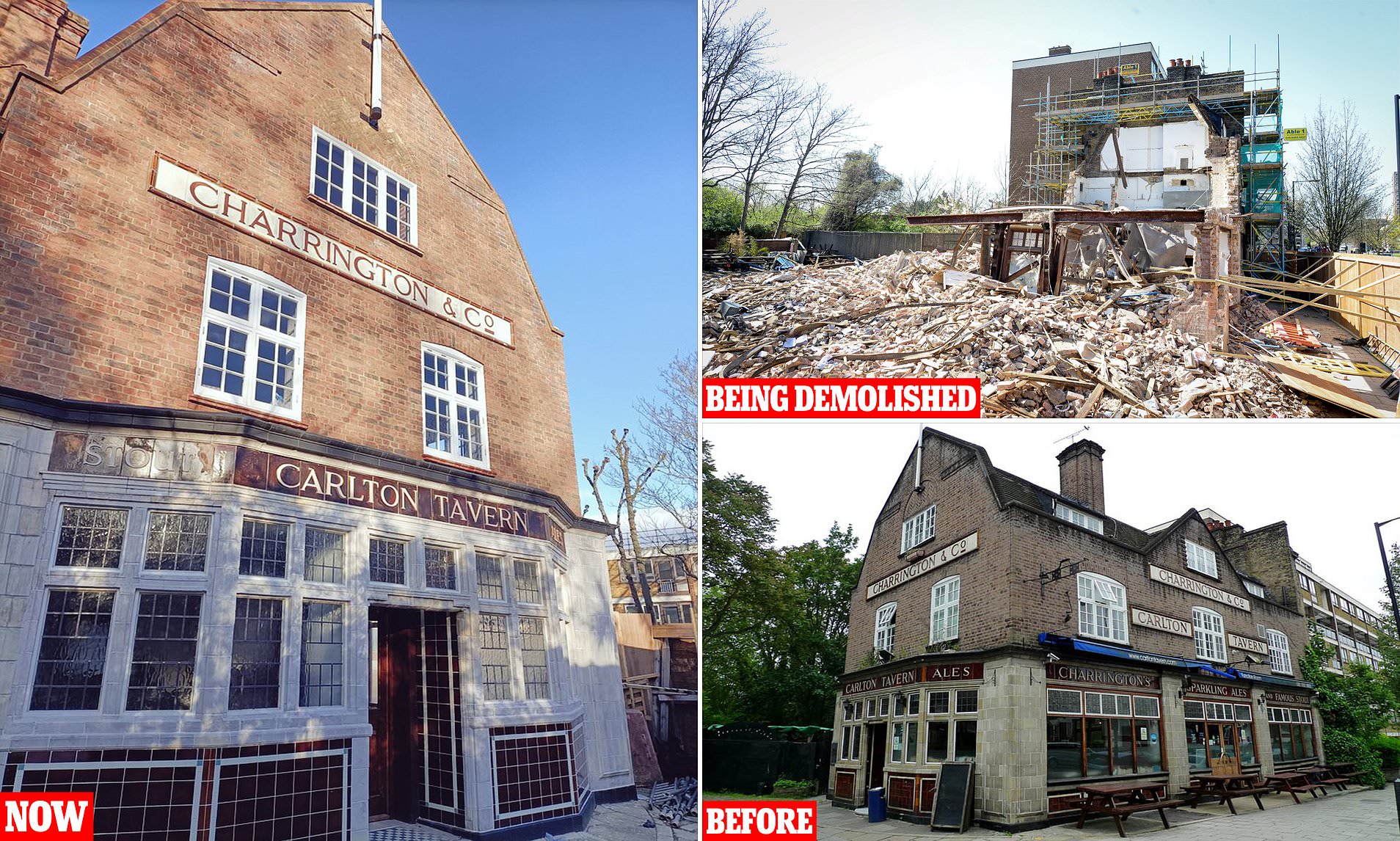 The Carlton Tavern now; The Carlton Tavern being demolished; The Carlton Tavern before