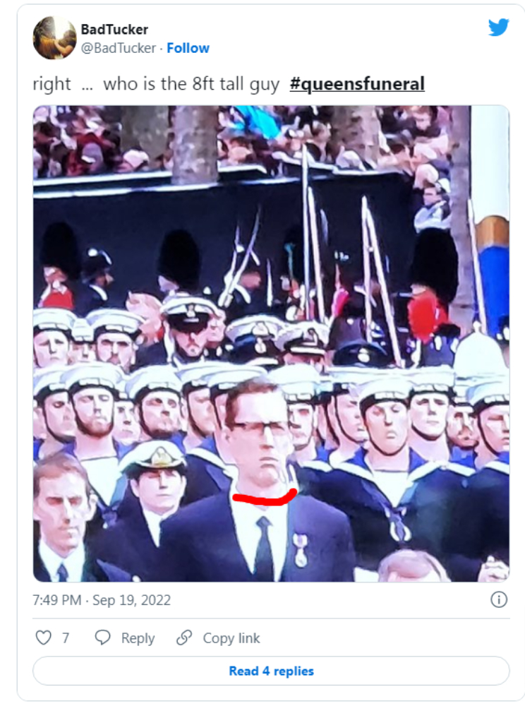A tweet about the seven ft tall guy in the Queen's funeral
