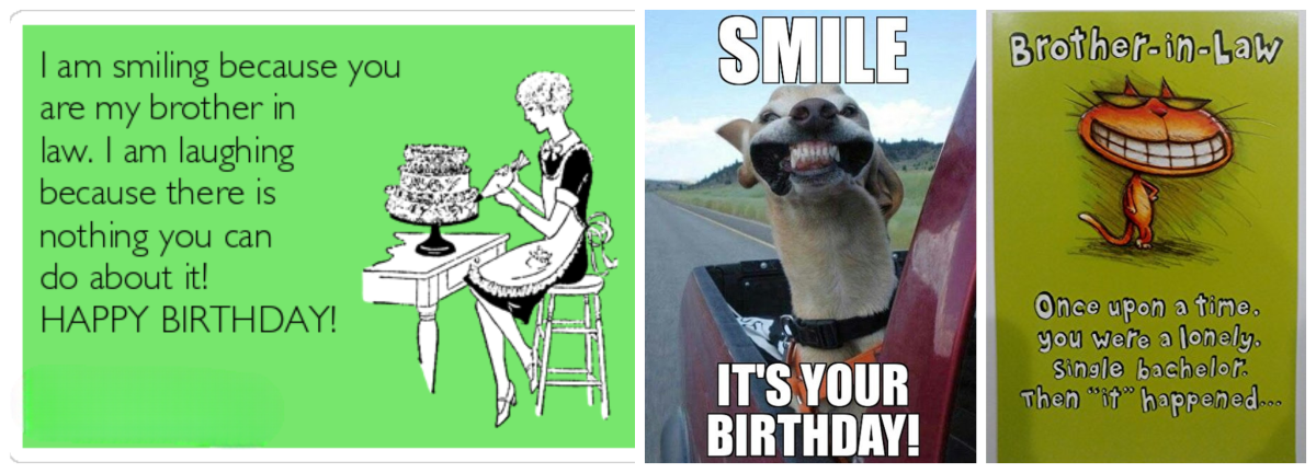 Collage of three funny "Happy Birthday Brother In Law Memes"