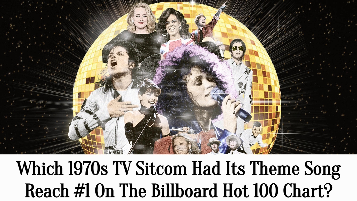 Which 1970s TV Sitcom Had Its Theme Song Reach #1 On The Billboard Hot 100 Chart?