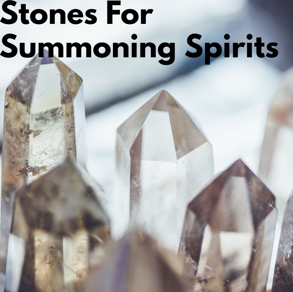 Top 4 Stones For Summoning Spirits That You Must Try