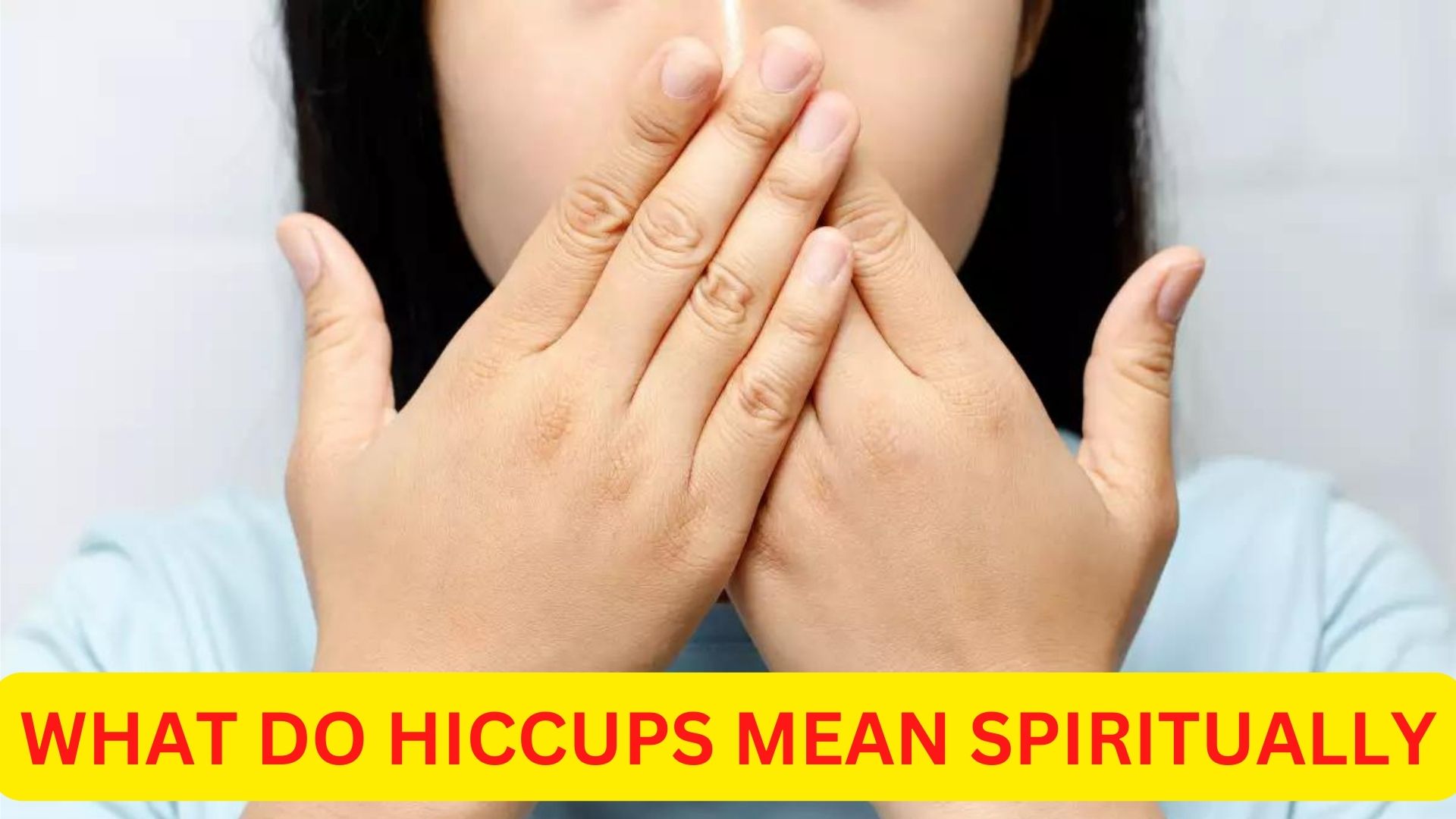 What Do Hiccups Mean Spiritually?