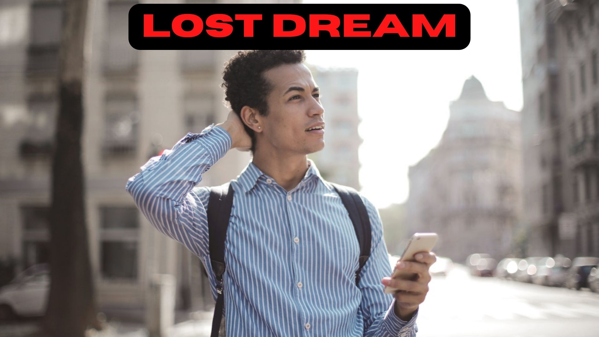 Lost Dream - Mean You Feel Lost And Vulnerable