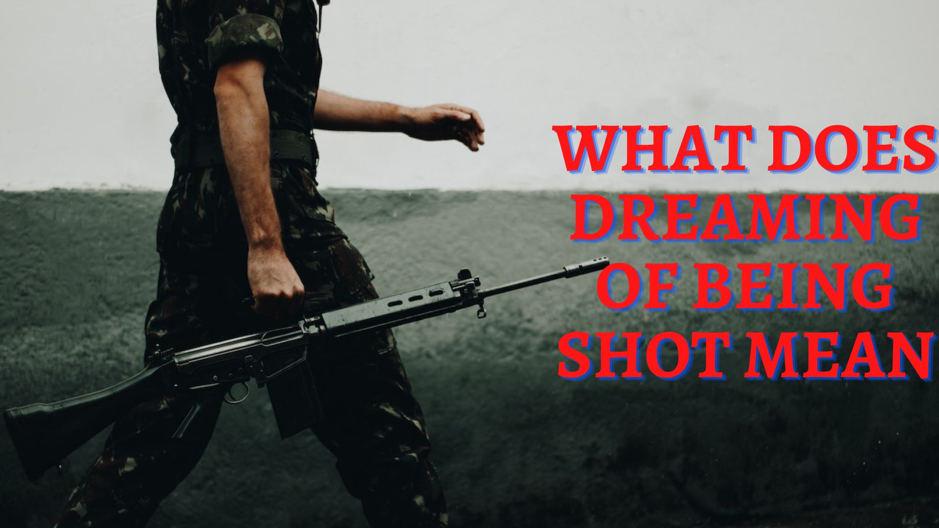What Does Dreaming Of Being Shot Mean?