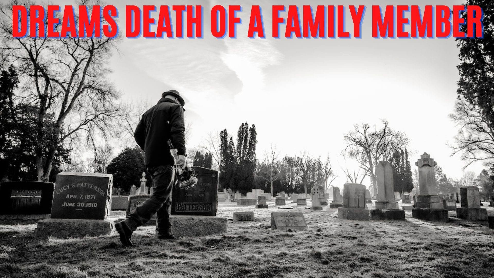 Dreams Death Of A Family Member - Symbolize The End Of Something