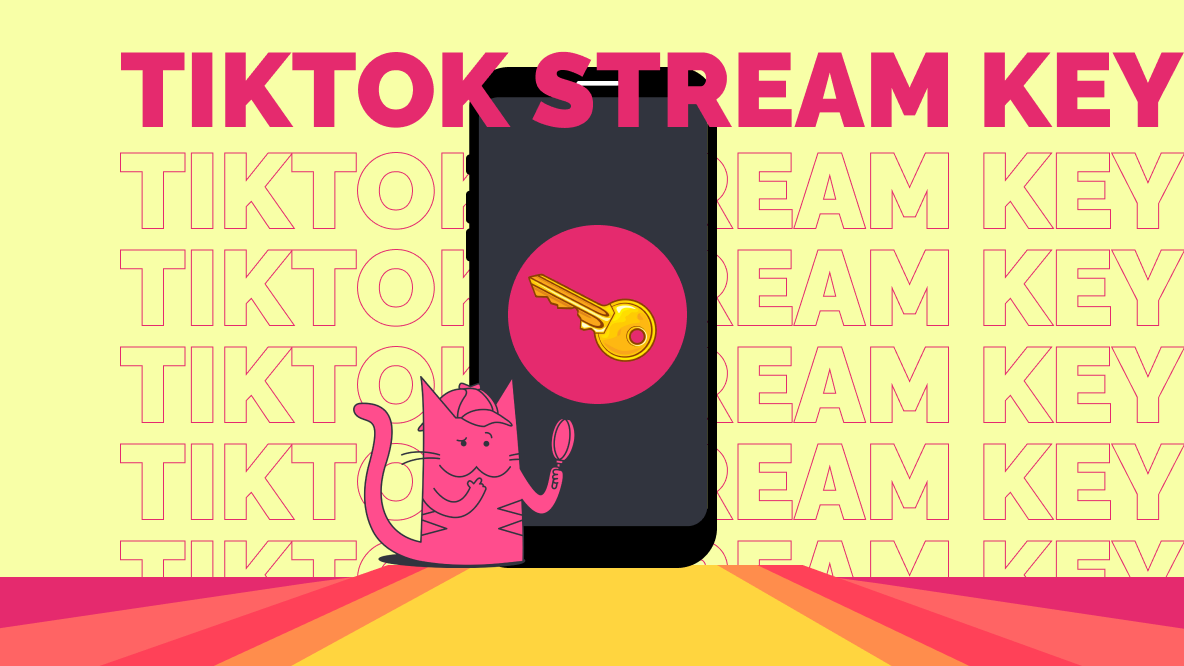 Tiktok Stream Key - What Is That And How Does It Work?