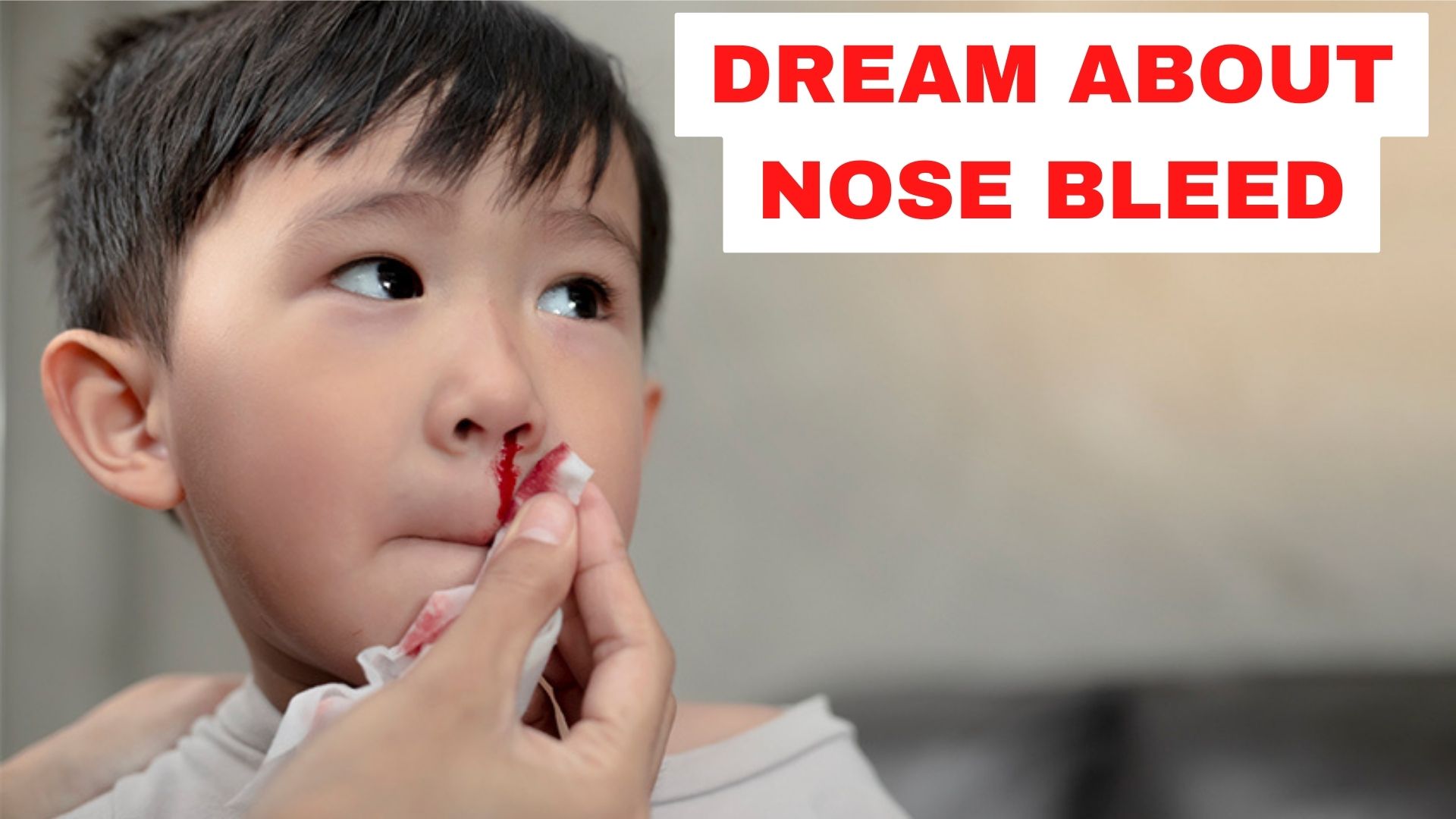 Dream About Nose Bleed - A Bad Sign Of Misfortune