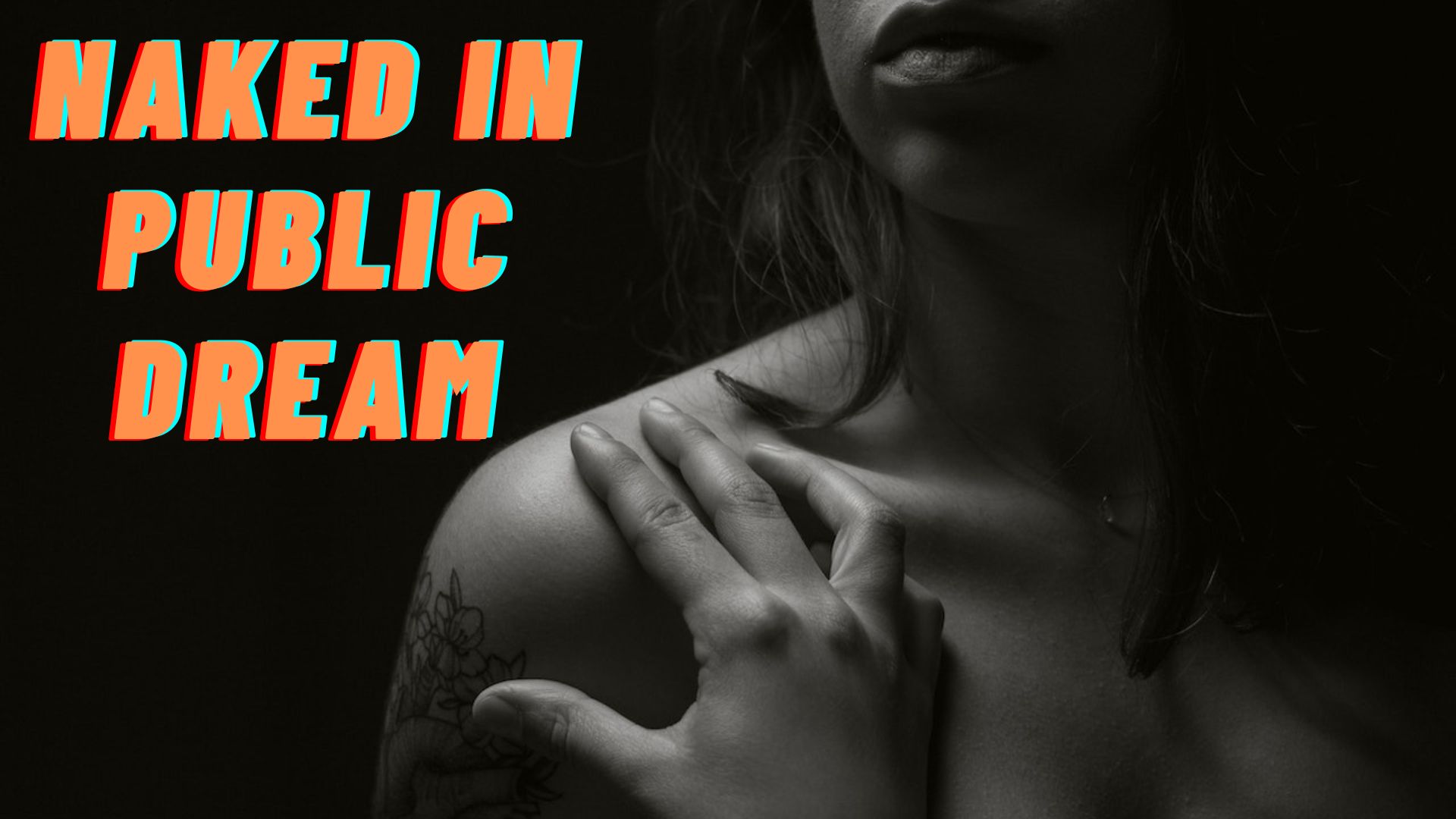 Naked In Public Dream - Symbolize Feelings Of Vulnerability Or Shame