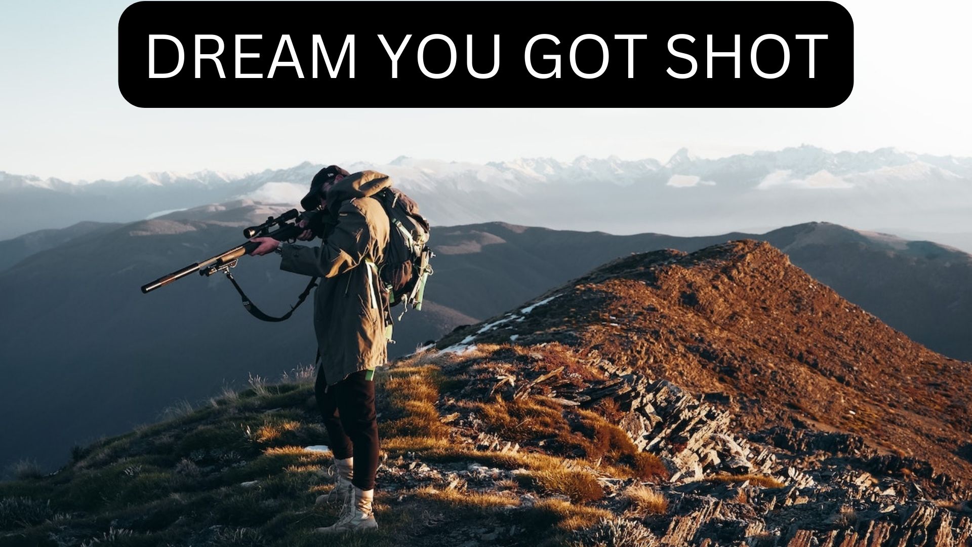 Dream You Got Shot - Learn How To Handle The Difficulties In Life