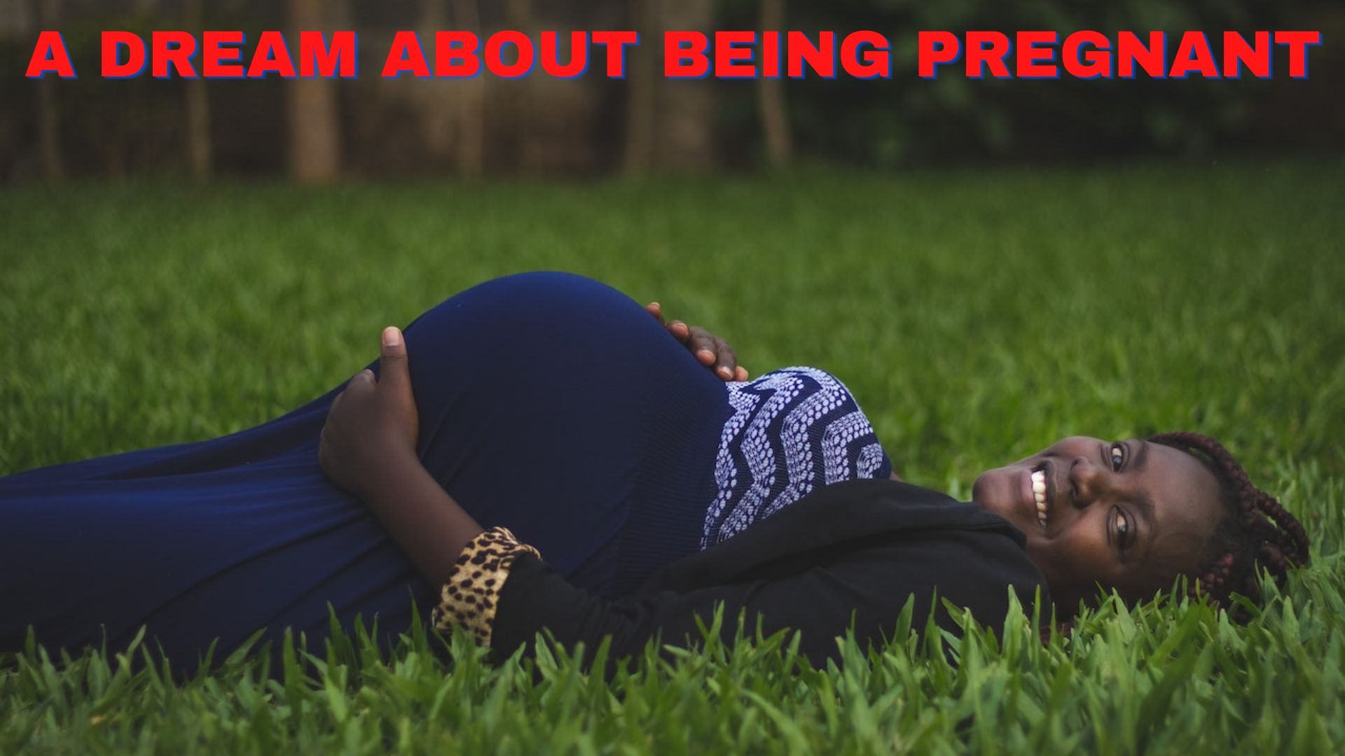 A Dream About Being Pregnant - Life Begins Anew For You
