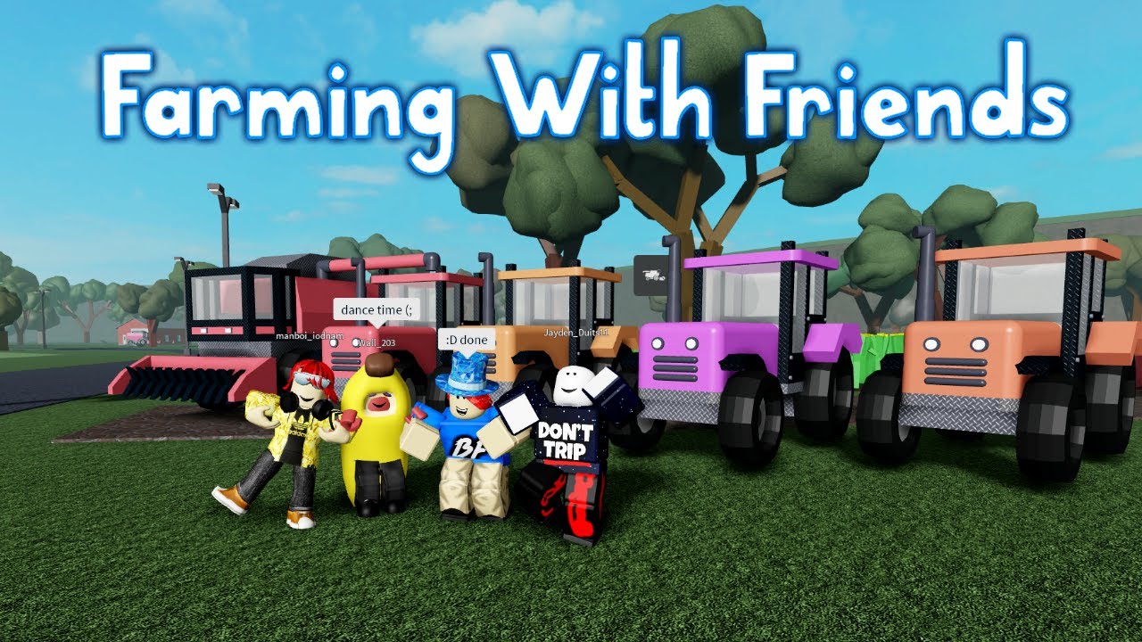 Farming And Friends Roblox Script - Maximizing Your Gameplay