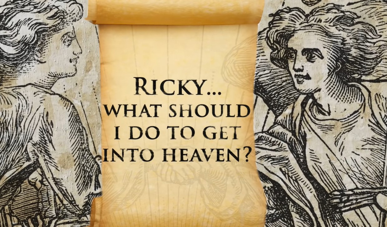 The words ‘Ricky… what should I do to get into heaven?’ between two illustrated and uncolored angels