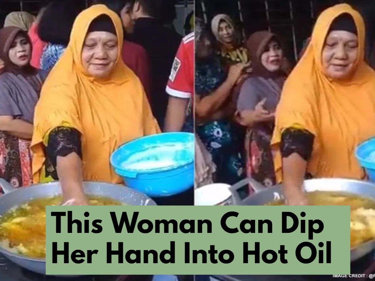 This Woman Can Dip Her Hand Into Hot Oil