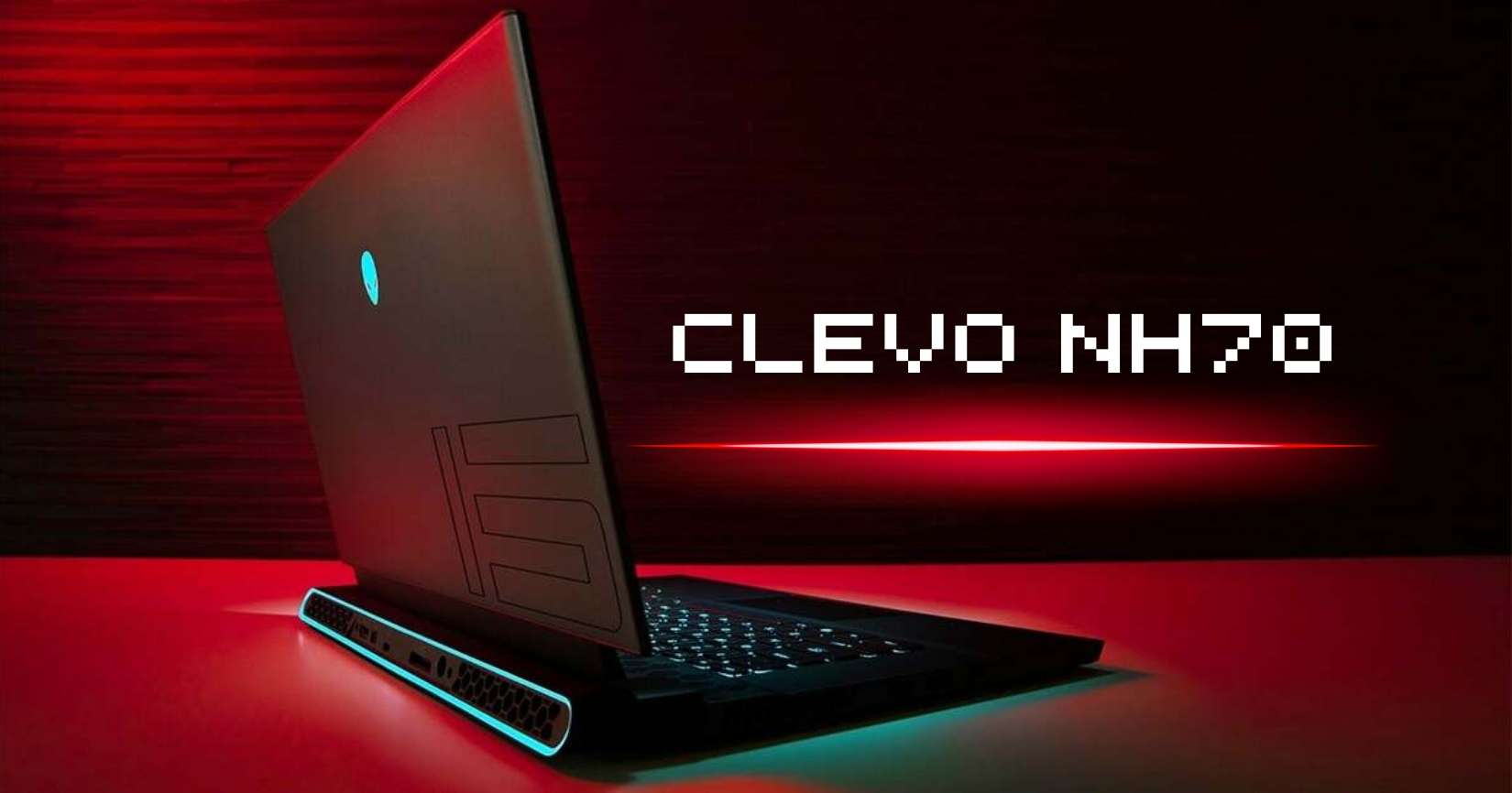 Clevo NH70 - Unleashing Power And Versatility In A Gaming Laptop