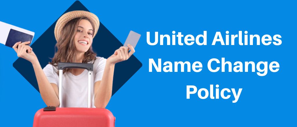 United Airlines Name Change Policy Banner