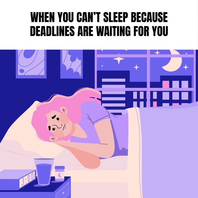 Can't sleep because of deadlines Meme