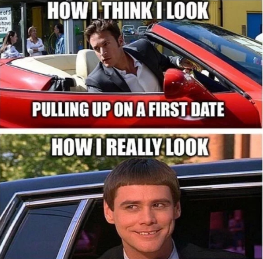 Funny First Date expectations meme