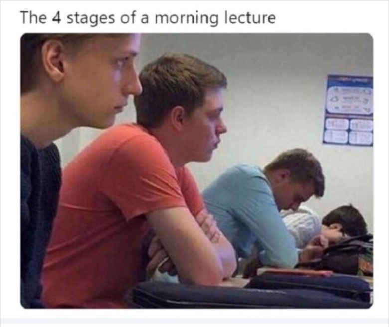 The 4 stages of a morning lecture meme